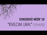 Dokuzsekiz Müzik'de 