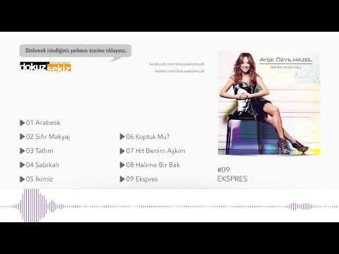 Ayşe Özyılmazel - Ekspres (Official Audio)