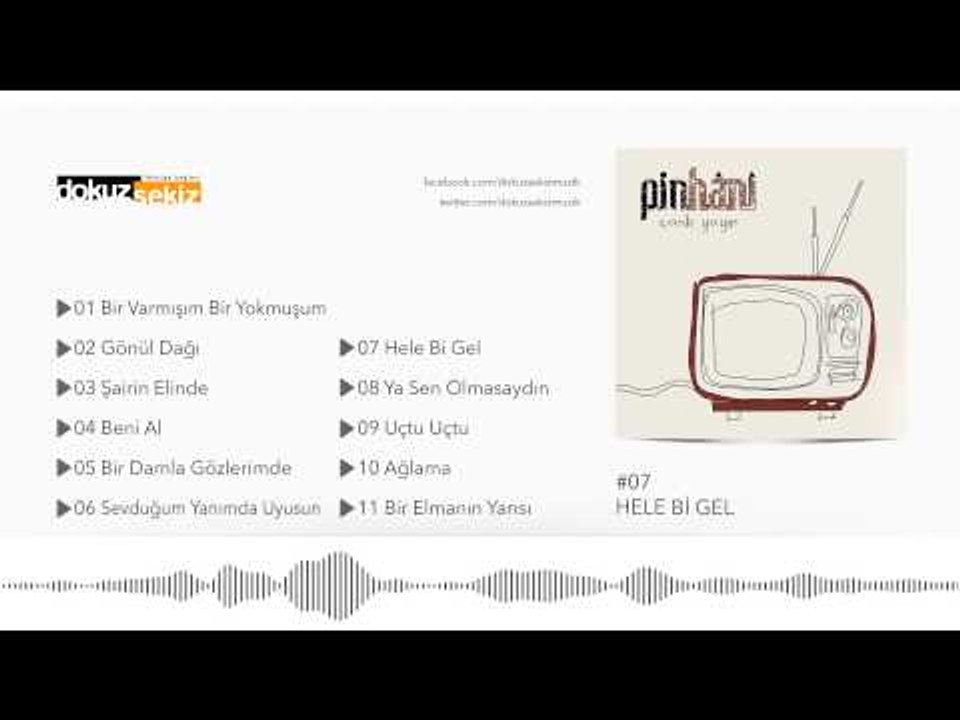 Pinhani - Hele Bi Gel (Official Audio)