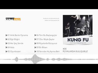 Kung Fu - Rüyalarda Buluşuruz (Official Audio)