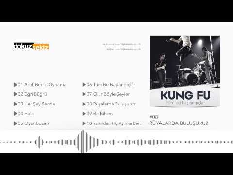 Kung Fu - Rüyalarda Buluşuruz (Official Audio)