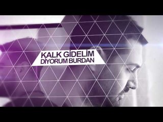 Sadık Karan - Kalk Gidelim (Yaz) (Lyric video)