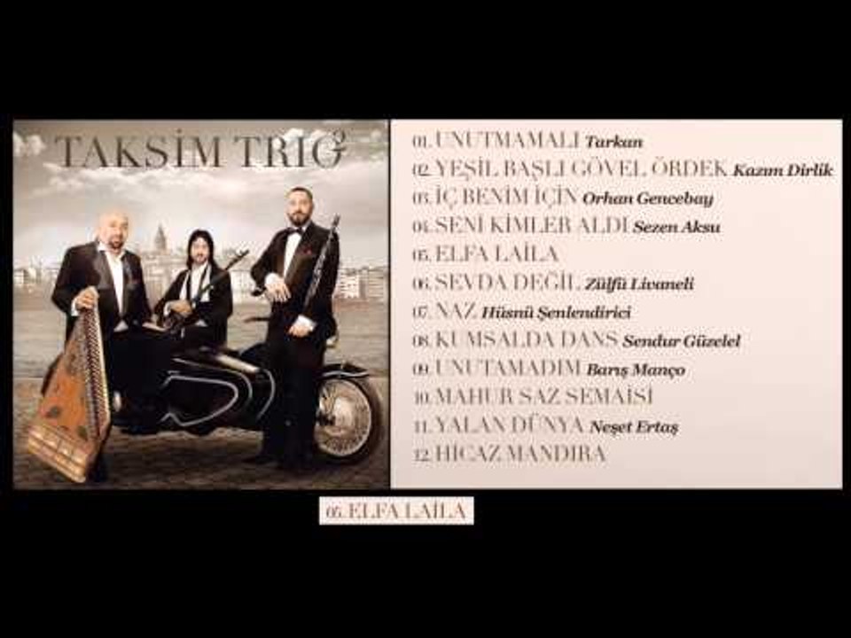Taksim Trio - Elfa Laila