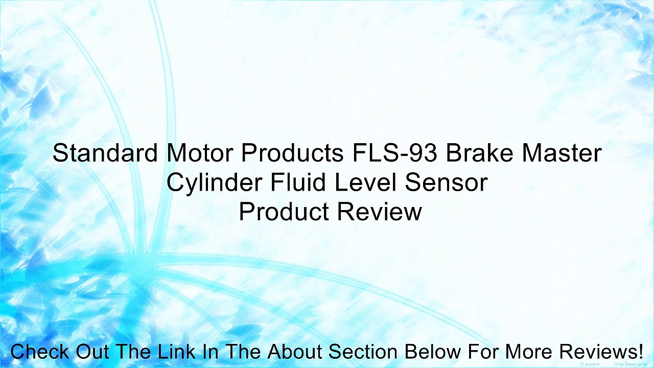 Standard Motor Products FLS-93 Brake Master Cylinder Fluid Level Sensor Review