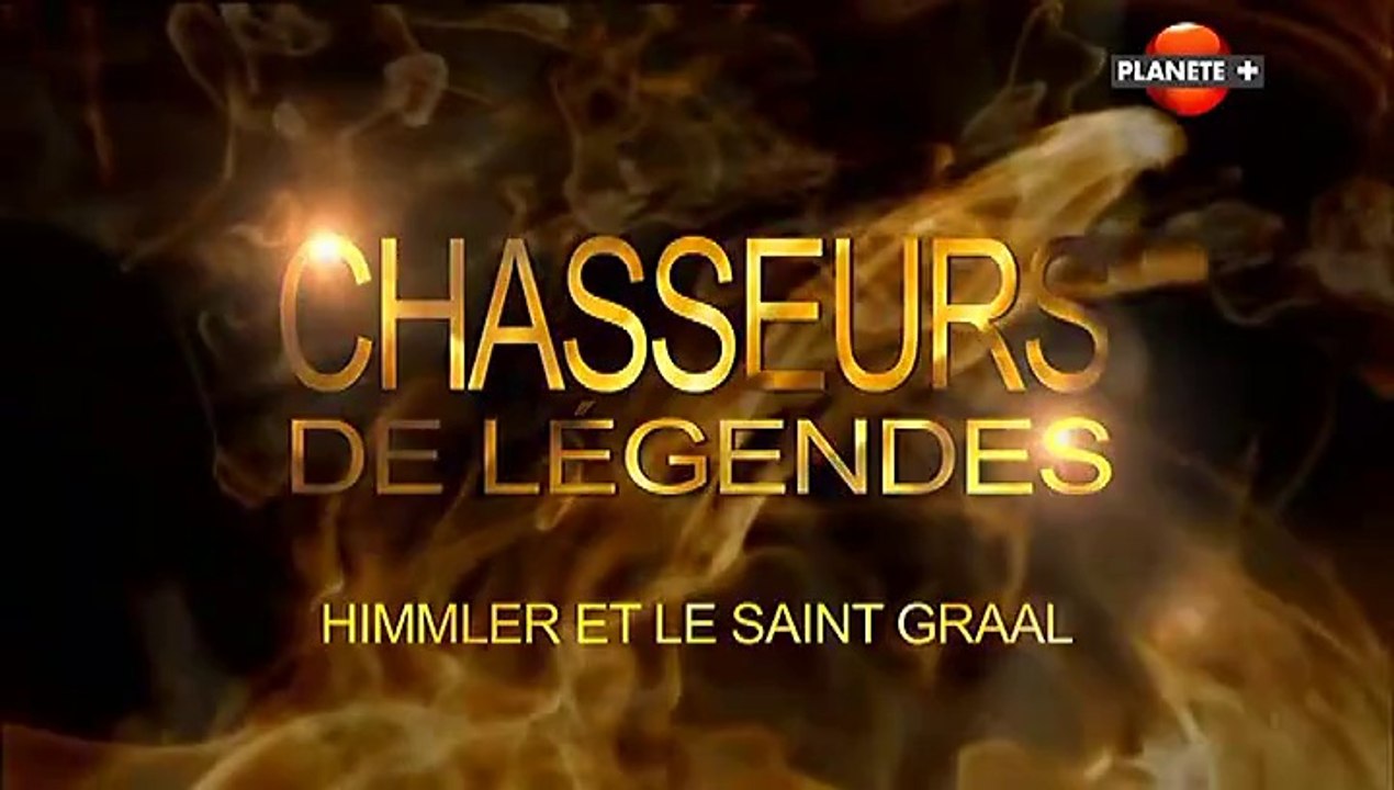 Chasseurs De Légendes (Raiders Of The Lost Past) - S01E07 - Himmler & Le Saint Graal