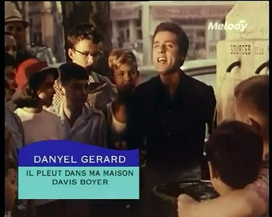 Danyel Gerard - Il pleut dans ma maison