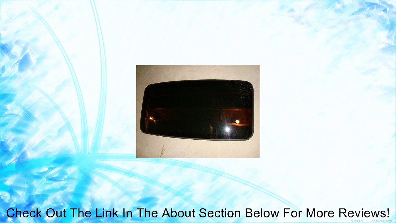VOLVO S60 S70 S80 V60 V70 V80 99 08 SUNROOF GLASS (E.C.A.P) Review