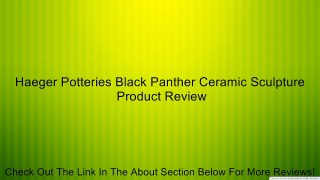 Haeger Potteries Black Panther Ceramic Sculpture Review