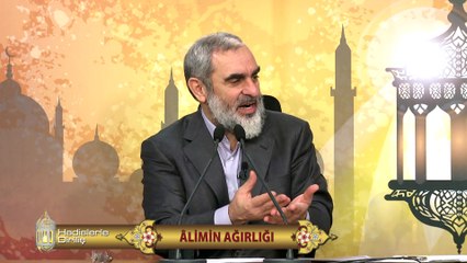 66) Hadislerle Diriliş - ÂLİMİN AĞIRLIĞI - Nureddin Yıldız - Sosyal Doku Vakfı