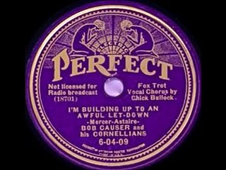 Bob Causer & His Cornelians - I'm Building Up To An Awful Let-Down