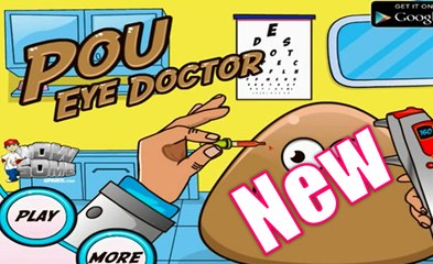 Pou Games - Pou Eye Doctor game - Gameplay Walkthrough