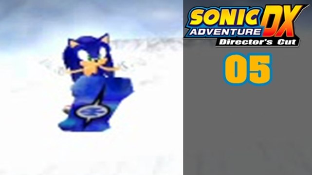 Lets Play - Sonic Advanture DX [05]