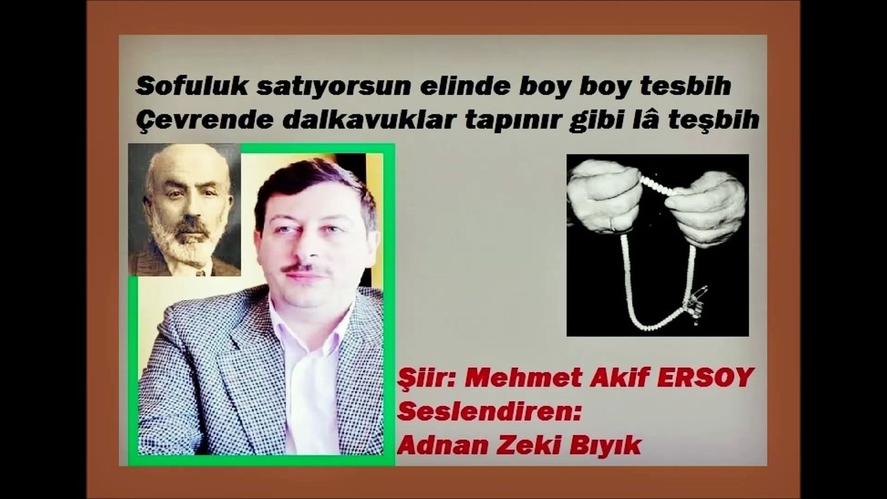 Müftüden Mehmet Akif Şiiri-Sofuluk Satıyorsun