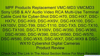 MPF Products Replacement VMC-MD3 VMCMD3 Sony USB & A/V Audio Video RCA Multi-Use Terminal Cable Cord for Cyber-Shot DSC-H70, DSC-HX7, DSC-HX7V, DSC-HX9, DSC-HX9V, DSC-HX100, DSC-HX100V, DSC-T99, DSC-T110, DSC-TX5, DSC-TX10, DSC-TX100, DSC-TX100V, DSC-W350