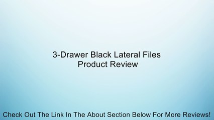 3-Drawer Black Lateral Files Review