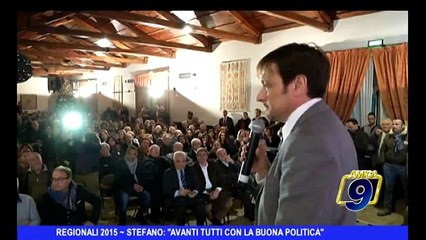 REGIONALI 2015 | Stefàno: "Avanti tutti con la buona politica"