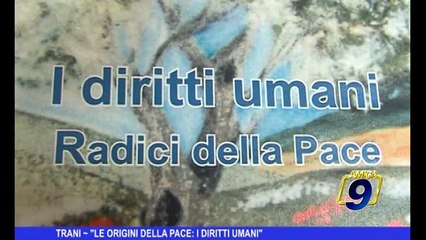 TRANI | Le origini della pace, i diritti umani