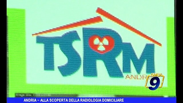 ANDRIA | Alla scoperta della radiologia domiciliare