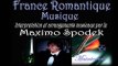 MAXIMO SPODEK, ET MAINTENANT, FRANCE ROMANTIQUE MUSIQUE, PIANO ET ENSEMBLE INSTRUMENTAL