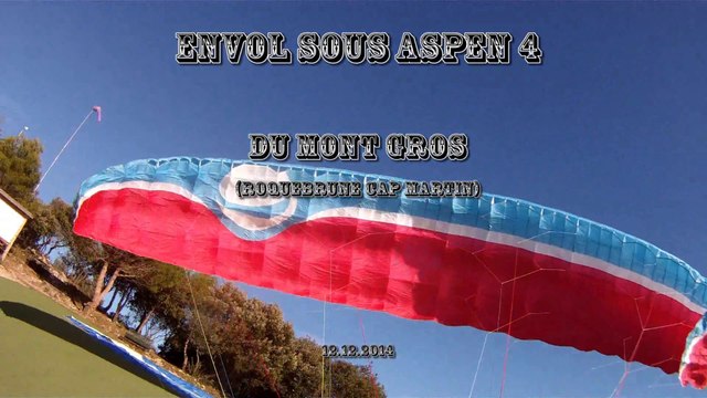 Envol sous Aspen 4 à Roquebrune Cap Martin