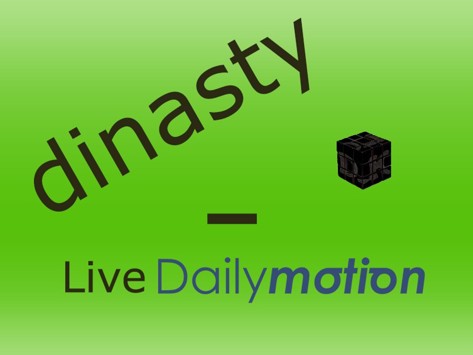 [Dinasty] - Live OFFLINE