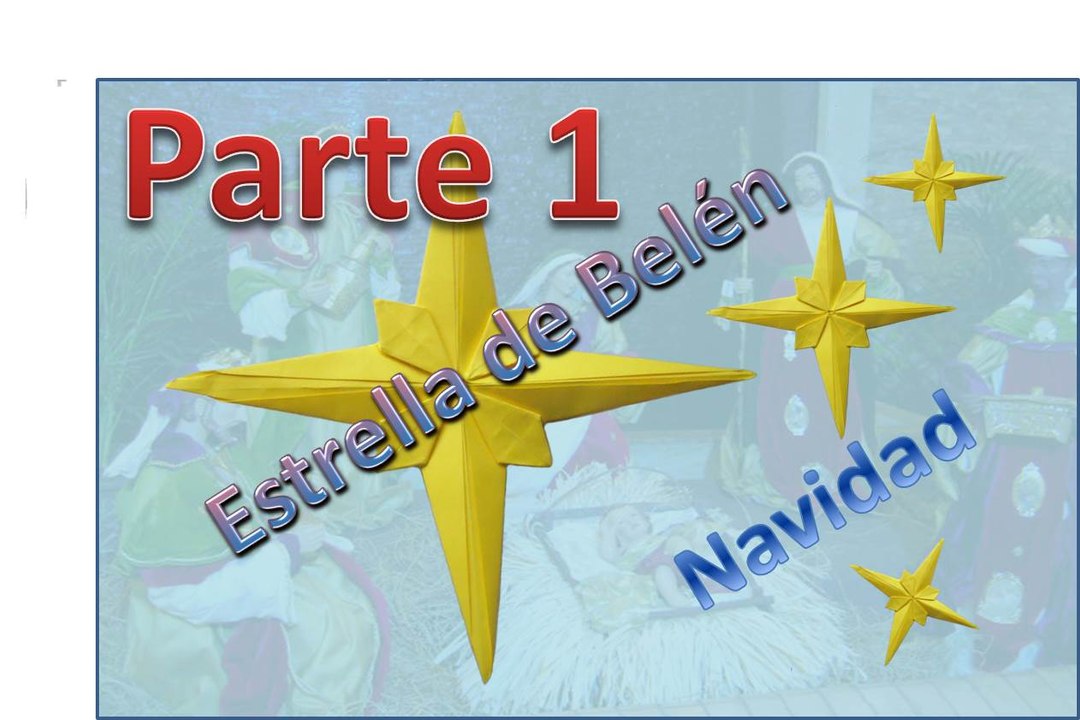 How to make a christmas star (Estrella Belén Parte Uno)