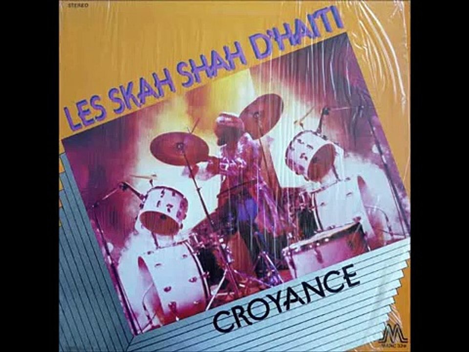 Skah Shah #1 Plus D'Haiti & Joseph _Blagueur_ Laine - Skah Shah #1 Plus (1980)