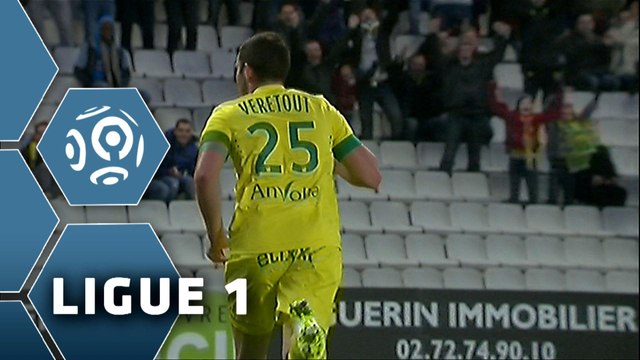 But Jordan VERETOUT (22ème) / FC Nantes - Girondins de Bordeaux (2-1) - (FCN - GdB) / 2014-15
