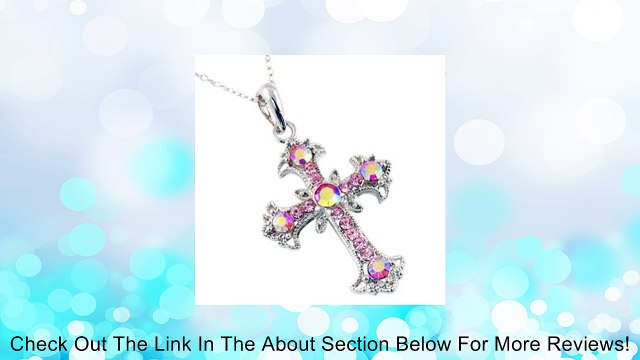 Beautiful Light Pink and AB Crystals 1-1/4 Filigree Silver Tone Cross Pendant/Necklace Fashion Jewelry Review