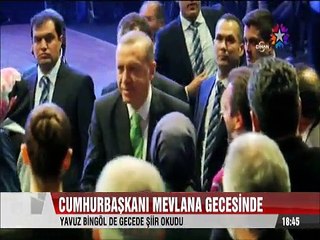 Cumhurbaşkanı Mevlana gecesinde Yavuz Bingöl'de şiir okudu
