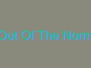 How to Pronounce Out Of The Norm