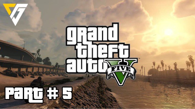 Grand Theft Auto 5 / GTA 5 Walkthrough Gameplay Part 5 (Father/Son) Campaign Mission 5 (PS4)