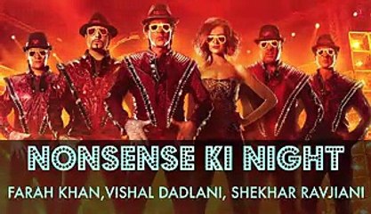 Nonsense Ki Night 2014 Lyrics+Video full Song from Happy New Year Movie