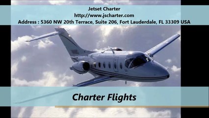 Jetset Charter Plane Fort Lauderdale FL
