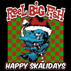 Reel Big Fish - Happy Skalidays - EP ♫ ddl ♫