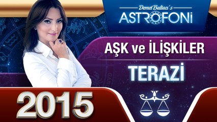 TERAZİ Burcu 2015 AŞK, ilişkiler astroloji ve burç yorumu