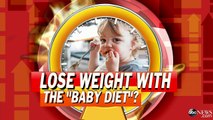 Mother Claims She Lost Weight on a Baby Diet.