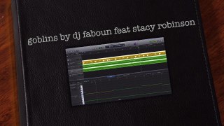 goblins by dj faboun feat stacy robinson