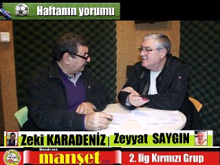 2. lig Kırmızı grup haftanın yorumu