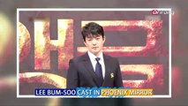 Showbiz Korea Ep985C1 LEE BUM-SOO CAST IN PHOENIX MIRROR