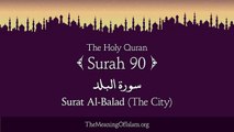 Quran_ 90. Surah Al-Balad (The City)_ Arabic and English translation HD