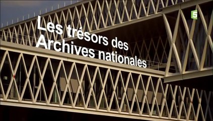 Les Trésors Des Archives Nationales