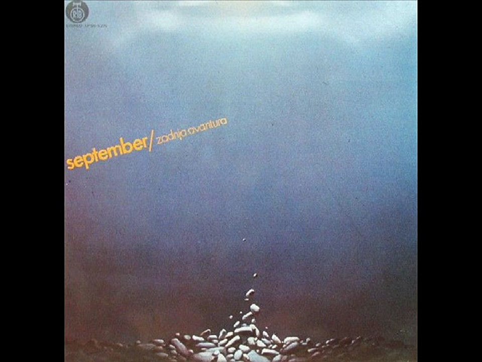 ZADNJA AVANTURA - SEPTEMBER (1976)