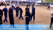 Seconde partie, Super 16, Sport Boules, Rumilly 2014