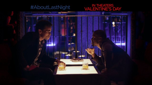 About Last Night - _Friends_ - In Theaters Valentine's Day