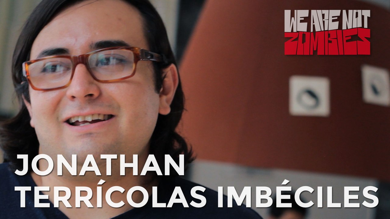 Jonathan (Terrícolas Imbéciles) | Playlist de la Novia