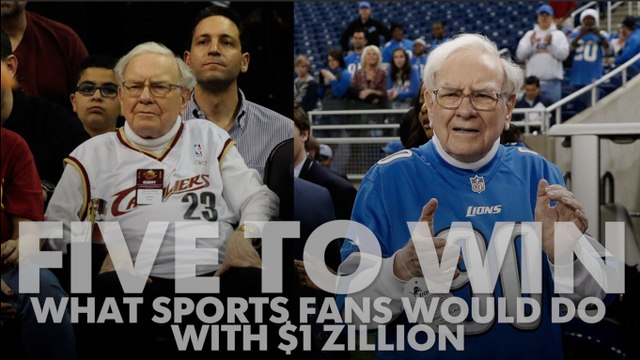 Five to Win: What sports fans would do with $1 zillion
