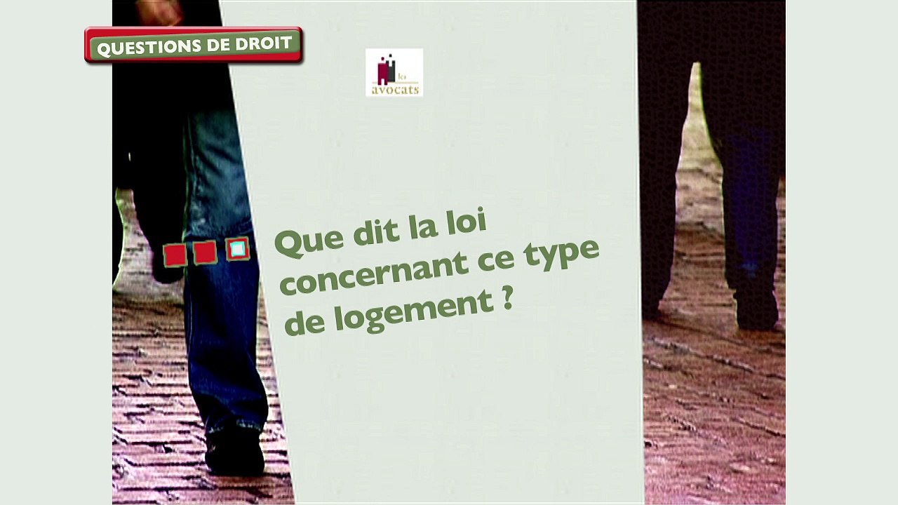 Questions de droit : Les logements alternatifs