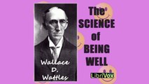 The Science of Being Well be Wallace D. WATTLES