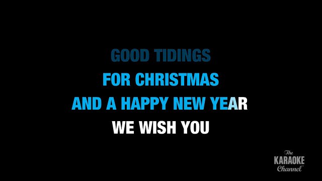 We Wish You A Merry Christmas in the Style of 'Traditional' with lyrics (no lead vocal).